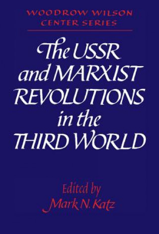 Carte USSR and Marxist Revolutions in the Third World Mark N. Katz