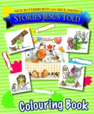 Könyv Stories Jesus Told Colouring Book Nick Butterworth