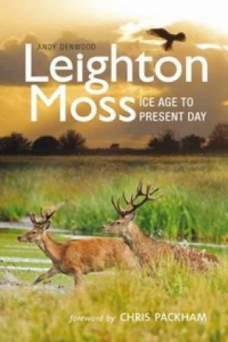 Libro Leighton Moss Andy Denwood