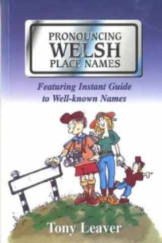 Книга Pronouncing Welsh Place Names Tony Leaver