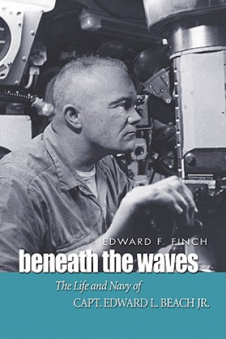 Knjiga Beneath the Waves Edward F. Finch