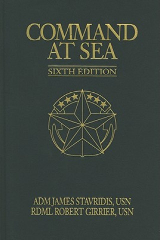 Kniha Command at Sea, 6th Edition Robert Girrier