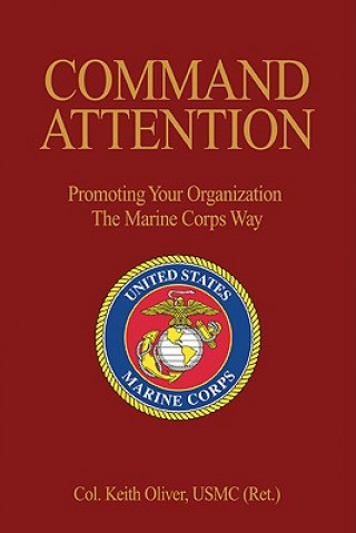 Livro Command Attention Keith Oliver