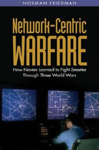 Βιβλίο Network-centric Warfare Norman Friedman