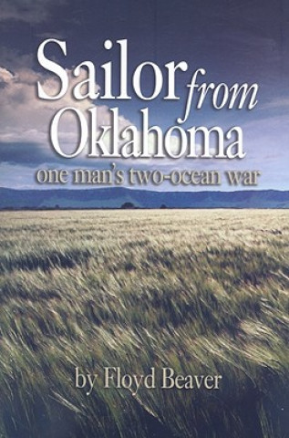 Kniha Sailor from Oklahoma Floyd Beaver
