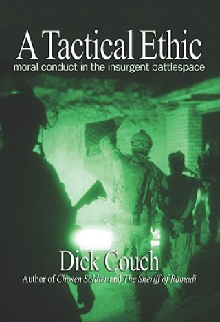 Könyv Tactical Ethic Dick Couch