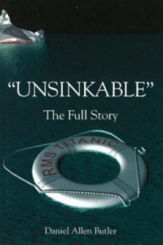 Libro Unsinkable Daniel Allen Butler
