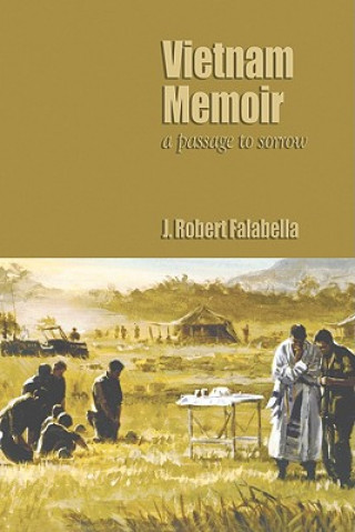 Könyv Vietnam Memoirs Robert Falabella