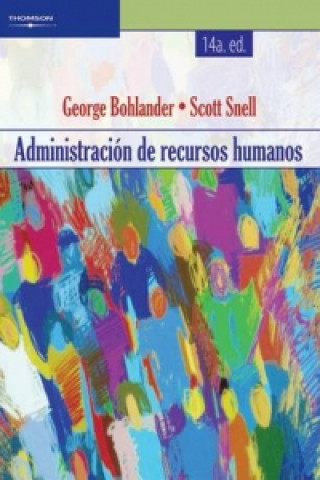 Könyv Administracion de Recursos Humanos Scott Snell