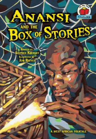 Könyv Anansi and the Box of Stories Stephen Krensky