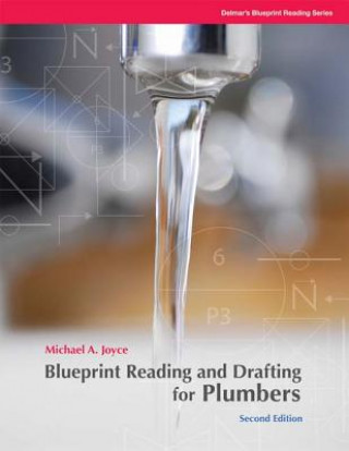 Kniha Blueprint Reading and Drafting for Plumbers Michael Joyce