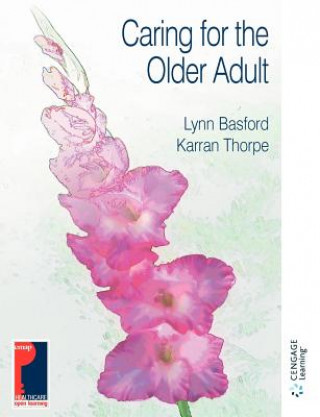 Kniha CARING FOR THE OLDER ADULT Karran Thorpe