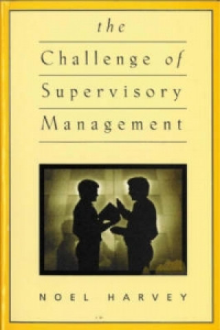 Book Challenge of Supervisory Management Harvey