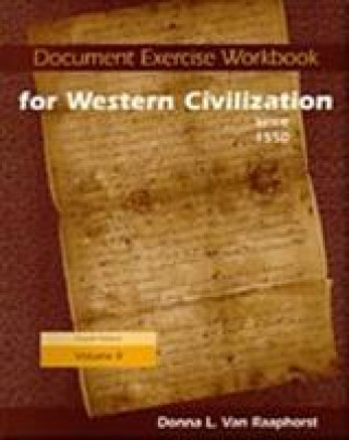 Kniha Document Exercise Workbook for Western Civilization, Volume II SPIELVOGEL
