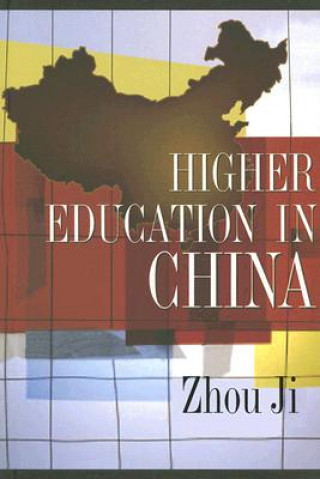 Kniha Higher Education in China Ji Zhou
