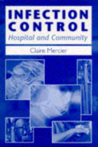 Knjiga INFECTION CONTROL Claire Mercier