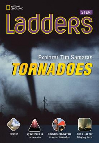 Kniha Ladders Science 4: Explorer Tim Samaras: Tornadoes (below-level) Stephanie Harvey