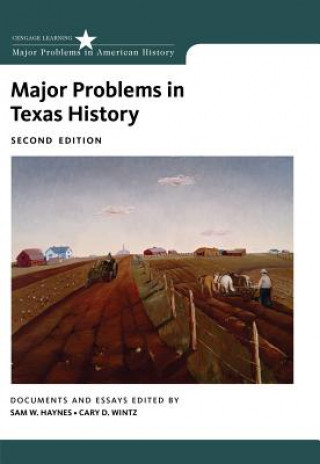 Kniha Major Problems in Texas History Cary D. Wintz