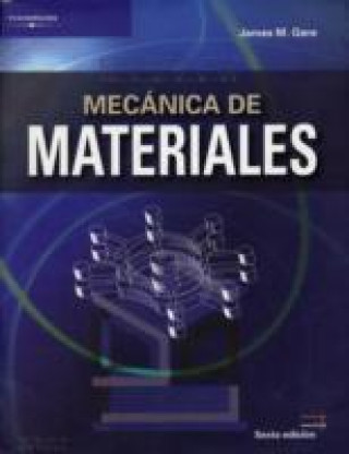 Könyv MECANICA DE MATERIALES James M. Gere