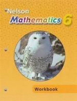 Buch Nelson Mathematics 6 Student Workbook KESTELL KUBOTA ZARIV