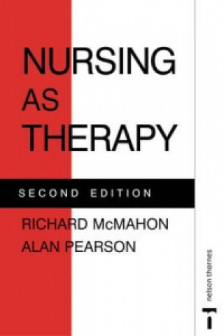 Könyv NURSING AS THERAPY Alan Pearson