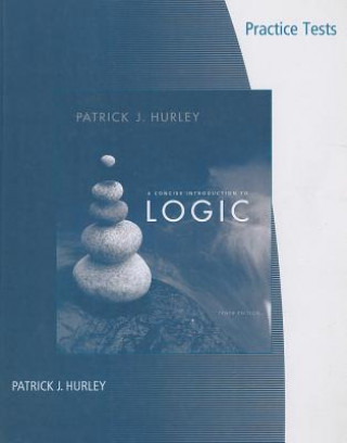 Книга Concise Introduction to Logic - Practice Tests 