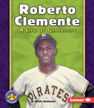 Könyv Roberto Clemente (Paperback) National Geographic Learning