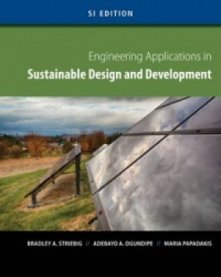 Książka Engineering Applications in Sustainable Design and Development, SI Edition Bradley Striebig