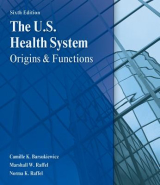 Kniha U.S. Health System Camille Barsukiewicz