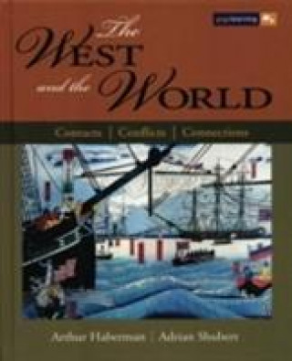 Knjiga West and the World: Contacts, Conflicts, Connections HABERMAN