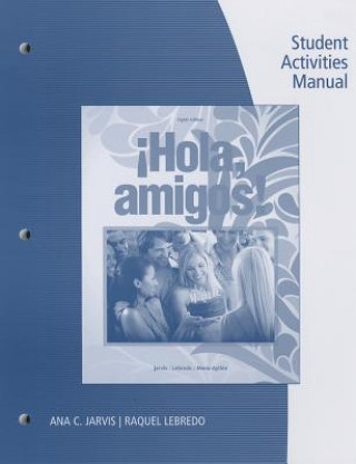 Kniha SAM for Jarvis/Lebredo/Mena-Ayll n's  Hola, amigos!, 8th Francisco Mena-Ayllon