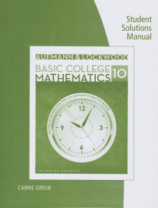 Knjiga Student Solutions Manual for Aufmann/Lockwood's Basic College Math: An  Applied Approach, 10th Joanne Lockwood