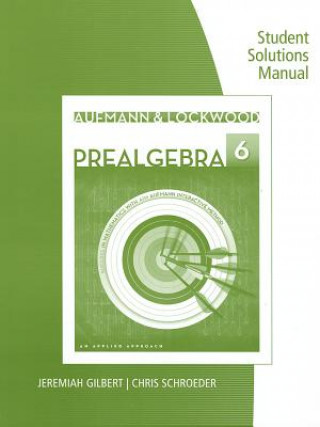 Könyv Student Solutions Manual for Aufmann/Lockwood's Prealgebra: An Applied  Approach Joanne Lockwood