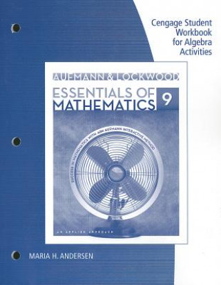 Libro Student Workbook for Aufmann/Lockwoods Essentials of Mathematics: An Applied Approach, 9th Joanne Lockwood