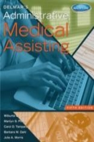 Book Study Guide for Delmar's Administrative Medical Assisting, 5th Carol Tamparo