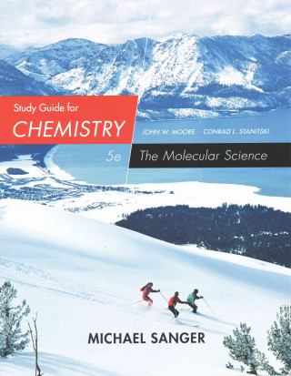 Książka Study Guide for Moore/Stanitski's Chemistry: The Molecular Science, 5th Michael Sanger