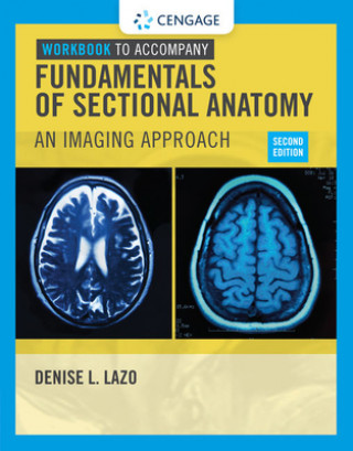 Libro Workbook for Lazo's Fundamentals of Sectional Anatomy: An Imaging Approach, 2nd Denise L Lazo