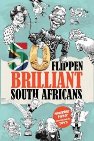 Book 50 Flippen Brilliant South Africans Tim Richman