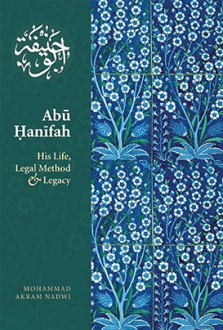 Книга Abu Hanifah Mohammad Akram Nadwi