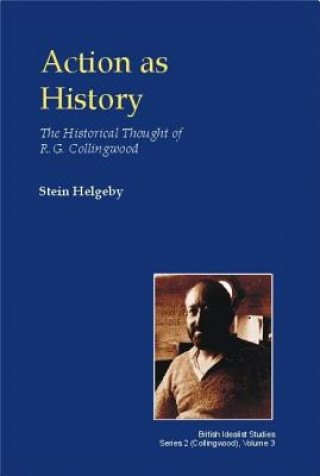 Libro Action as History Stein Helgeby