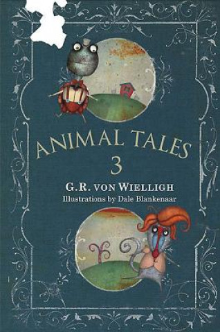 Carte Animal Tales 3 G.R. von Wielligh