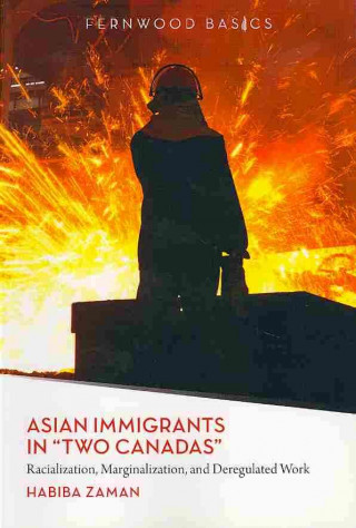 Kniha Asian Immigrants in "Two Canadas" Habiba Zaman