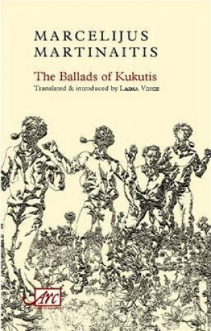 Knjiga Ballads of Kukutis Marcelijus Martinaitis