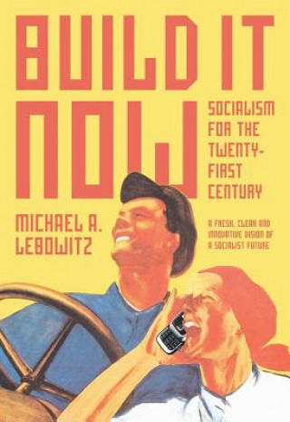 Книга Build it Now Michael A. Lebowitz