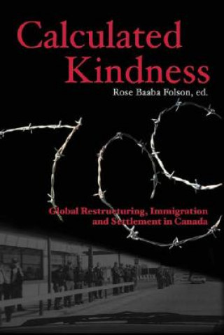 Knjiga Calculated Kindness Rose Baaba Folson