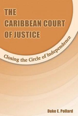 Książka Caribbean Court of Justice Duke Pollard