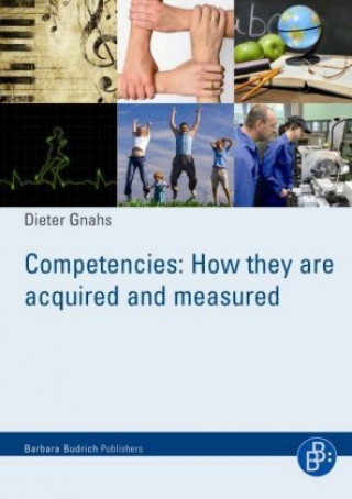 Kniha Competencies: How they are acquired and measured Dieter Gnahs