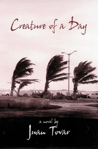 Livre Creature of a Day Juan Tovar