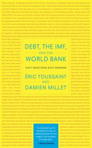 Book Debt, the IMF and the World Bank Damien Millet