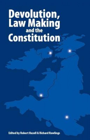 Carte Devolution, Law Making and the Constitution 